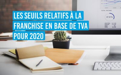 Franchise en base de TVA : dépassement des seuils en 2020 ?